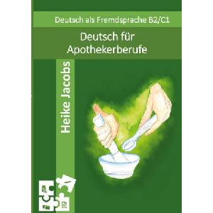Deutsch für Apothekerberufe (ISBN: 9783695186334)