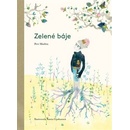 Zelené báje - Petr Maděra