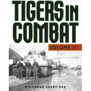 Tigers in Combat (ISBN: 9780811739276)