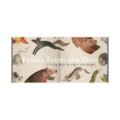 Fables from the Den