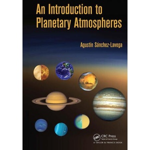 An Introduction to Planetary Atmospheres | Sanchez-Lavega, Agustin (ISBN: 9781032918082)