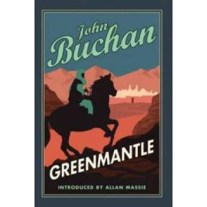 Greenmantle | John Buchan (2011)