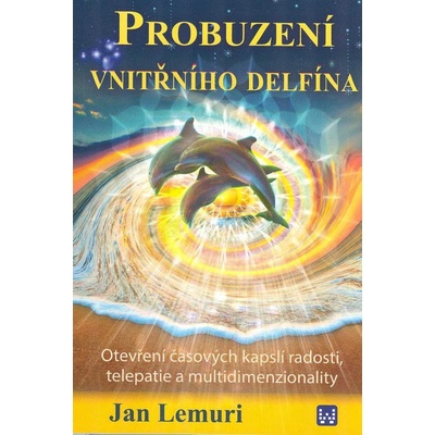 Probuzení vnitřního delfína - Jan Lemuri
