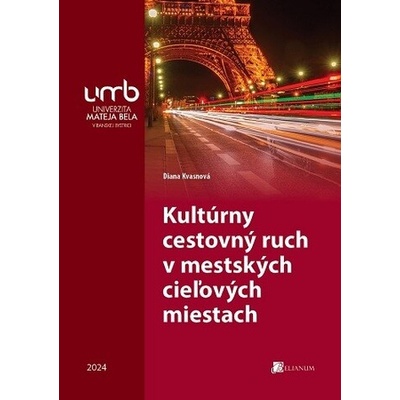 Kultúrny cestovný ruch v mestských cieľových miestach