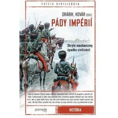 Pády impérií - Branislav Kovár