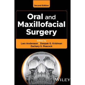 Oral and Maxillofacial Surgery, 2nd Edition | Deepak G Krishnan, Zachary S Peacock (ISBN: 9781119842927)