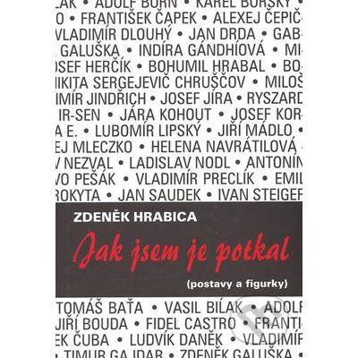 Jak jsem je potkal - Zdeněk Hrabica