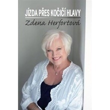 JÍZDA PŘES KOČIČÍ HLAVY - Herfortová Zdena