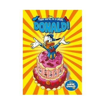 Káčer Donald 90 - Pozor na to, čo si želáš, Donald!