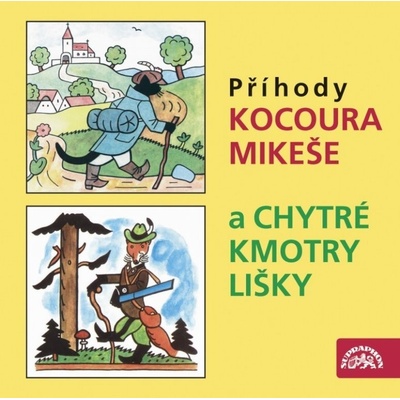 O kocourovi Mikešovi a Chytré... - Josef Lada; Alena Vránová; Jaroslav Kepka; Jiřina