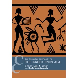 The Cambridge Companion to the Greek Iron Age (ISBN: 9781107695498)