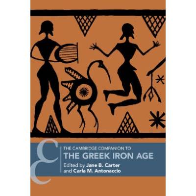The Cambridge Companion to the Greek Iron Age