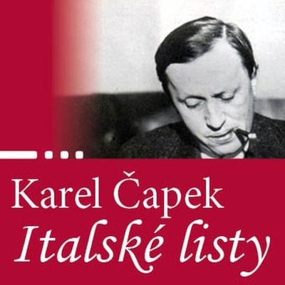 Italské listy - Karel Čapek