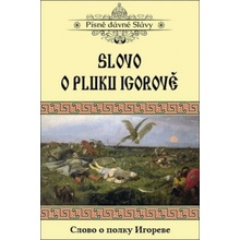 Slovo o pluku Igorově - neuveden