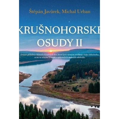Krušnohorské osudy II. - Michal Urban, Štěpán Javůrek