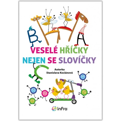 Veselé hříčky nejen se slovíčky - Stanislava Kociánová