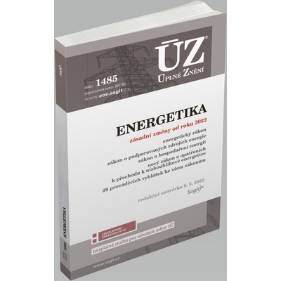 ÚZ 1485 Energetický zákon, Zákon o podporovaných zdrojích energie, Zákon o hospodaření ene - autor neuvedený