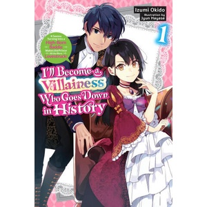 ILL BECOME A VILLAINESS WHO GOES V01 | V01 (ISBN: 9798855407112)