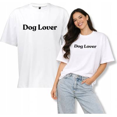 DÁMSKE TRIČKO „DOG LOVER” PREMIUM BIELA BAVLNA 230G PRE PSIU MAMINU