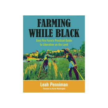 Roof - Soul Fire Farms Practical Guide to Decolonizing Food, Land, and Agriculture Penniman LeahPaperback