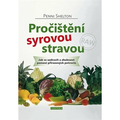 Pročištění syrovou stravou