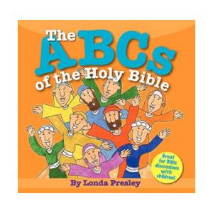 The ABCs of the Holy Bible | Londa Presley, Joseph Anderson (ISBN: 9780615375021)