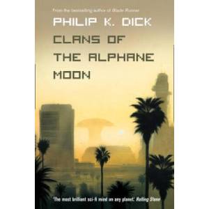 Clans of the Alphane Moon | Philip K. Dick (ISBN: 9780006482482)