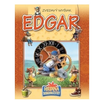 Zvedavý myšiak Edgar