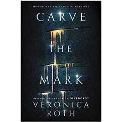 Carve the Mark - Veronica Rothová
