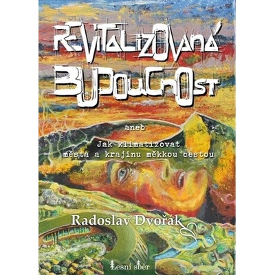 Revitalizovaná budoucnost