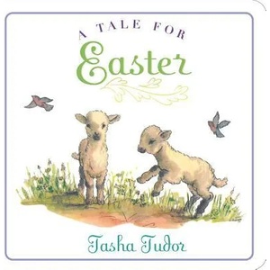 A Tale for Easter | Tasha Tudor (ISBN: 9781442488571)