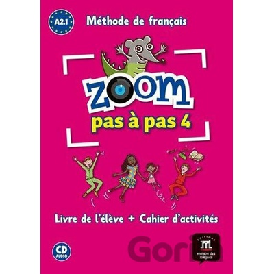 Zoom Pas a pas 1 (A2.1) - le Livre de l'éleve + Cahier + CD - Klett