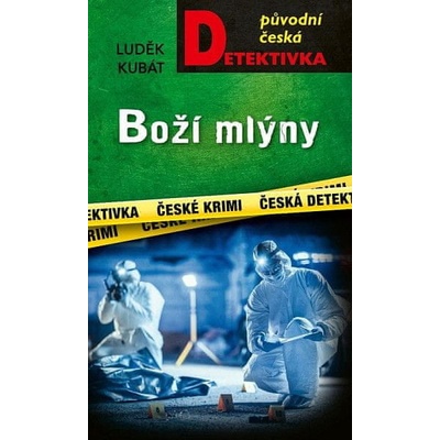 Boží mlýny - Luděk Kubát