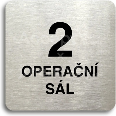 ACCEPT Piktogram 2 operační sál - stříbrná tabulka - černý tisk bez rámečku