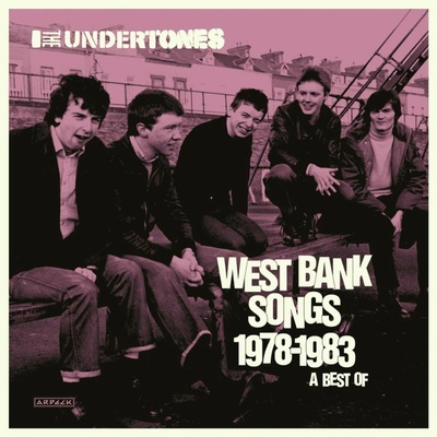 UNDERTONES, THE - WEST BANK SONGS 1978-1983: A BEST OF CD