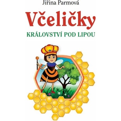 Včeličky - Království pod lipou
