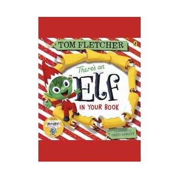 There's an Elf in Your Book - Tom Fletcher, Greg Abbott ilustrácie