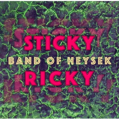 Band Of Heysek - Sticky Ricky - CD