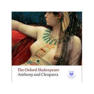 Anthony and Cleopatra: The Oxford Shakespeare (ISBN: 9780199535781)