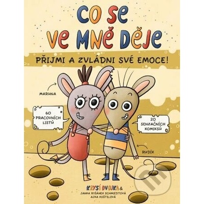 Co se ve mně děje aneb Krysí dvojka - Janka Ryšánek Schmiedtová