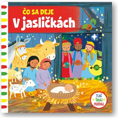 Čo sa deje – V jasličkách
