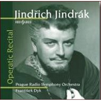 Jindřich Jindrák - Operní recitál CD
