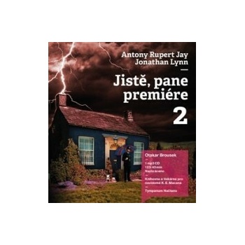 Jistě, pane premiére 2 - Jonathan Lynn, Antony Jay, Otakar Brousek