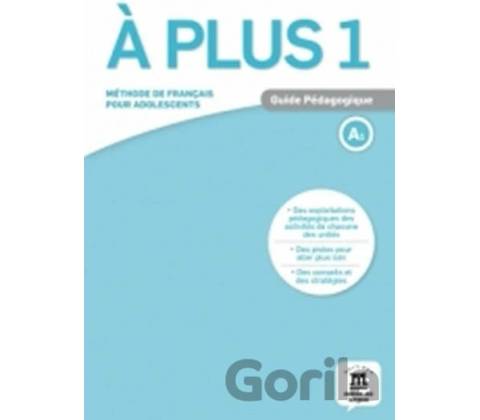 A plus 1 Guide pedagogique papier