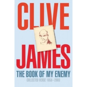 Book of My Enemy | Clive James (ISBN: 9781447248323)