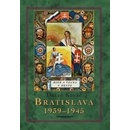 Knihy Bratislava 1939-45 Mier a vojna v meste - 2. vydanie Dušan Kováč SK