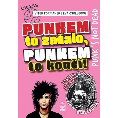 Punkem to začalo a punkem to končí