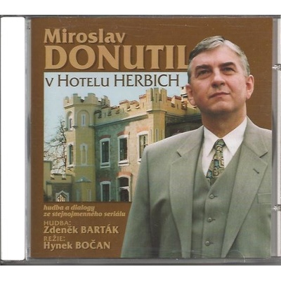 Miroslav Donutil v Hotelu Herbich – Zdeněk Barták