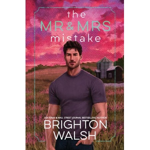 The Mr & Mrs Mistake | Brighton Walsh (ISBN: 9781685180515)