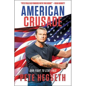 American Crusade | Pete Hegseth (ISBN: 9781546099376)